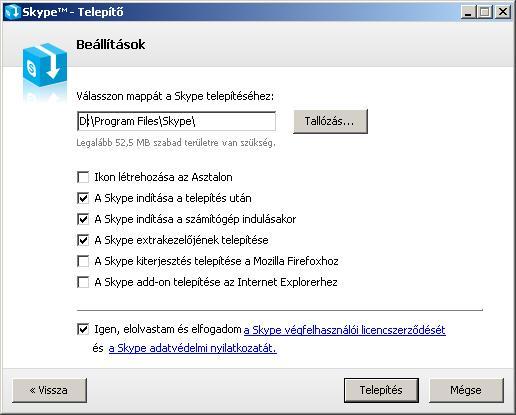 A következő oldalon a telepítés helyét adhatjuk meg. Ez most legyen a D:\Program Files\Skype mappa.