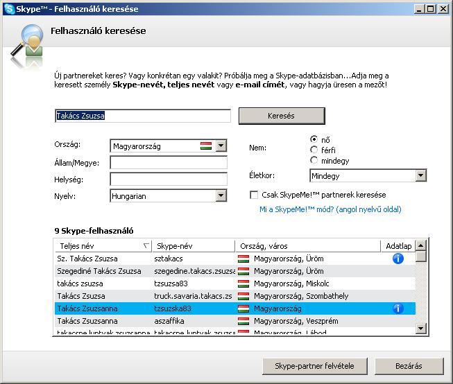 nekünk a találatokról. Itt kiválaszthatjuk magunknak a partnert.