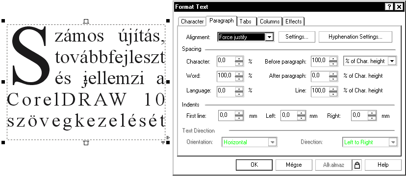 ISMERKEDÉS A PROGRAMMAL 21 Ezekkel az eszközökkel a program használata még egyszerűbbé, könnyebbé vált.