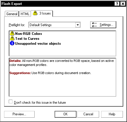 44 ISMERKEDÉS A PROGRAMMAL A Preflight-figyelmeztetések a Flash export, illetve a HTML-lapba ágyazott Flash objektumok esetén is használhatók (lásd az 1-28. ábrát).