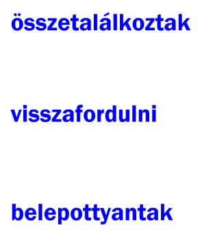 hidak is vannak. 5. Szövegelemzés 2' a. Hosszabb szavak kiemelése Olvasd el a szemeddel a szavakat!