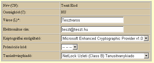 Név (CN): A személyi igazolványban szereplő pontos név (nem módosítható mező, az ügyfélmenü regisztráció során Név mezőjében megadott adat kerül beírásra) Város (L): Bejelentett állandó lakhely