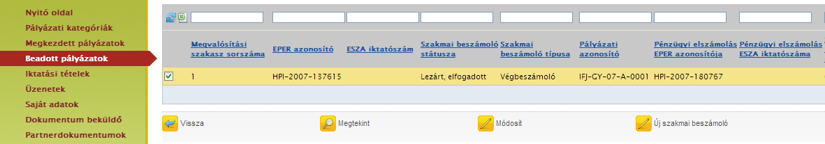 A beszámolási kötelezettség része a legtöbb esetben egy szakmai beszámoló elkészítése, melyben a megpályázott projekt szakmai tartalmát kell bemutatni a megadott szempontok szerint.