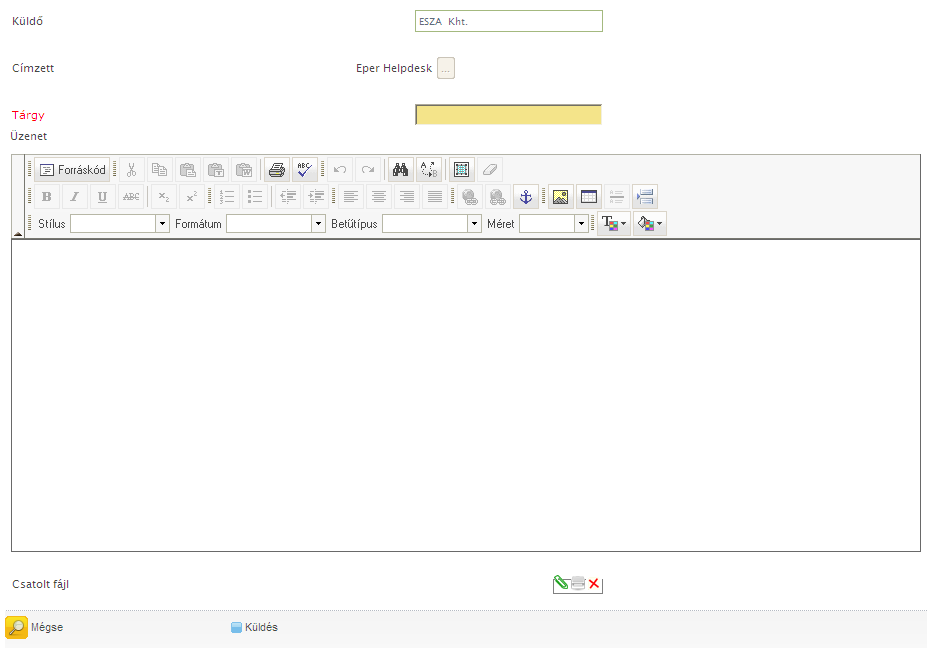 Üzenet küldője (automatikus an tölti ki a rendszer) Üzenet tárgya Az üzenet címzettjét automatikusan töli ki a rendszer Szerkesztő-formázó gombok Üzenet tartalma Küldés Fájl csatolása Kérjük,