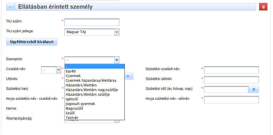 Abban az esetben, ha az ellátásban érintett személy címe megegyezik az igénylő címével és ez vonatkozik a lakóhely, és tartózkodási hely címekre is - akkor nem szükséges újból megadni.