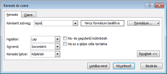 90 Keresés í r t a : V i d a A t t i l a - w w w. h a n s a g i i s k. h u Nagyon gyakori funkció a keresés. KezdőlapKeresés parancs.