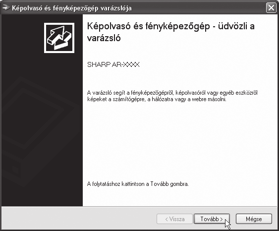 A "Képolvasó és fényképezőgép varázslója" lehetővé teszi a lapbeolvasást WIAkompatibilis alkalmazás nélkül.