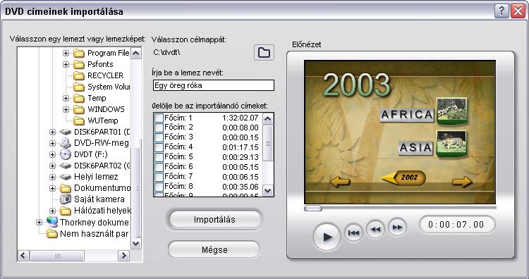 A DVD-videó importálásának lépései: 1. Válassza ki a DVD-lemezt vagy -lemezképet a Válasszon egy lemezt vagy lemezképet felirat alatti tallózásvezérlőkkel.