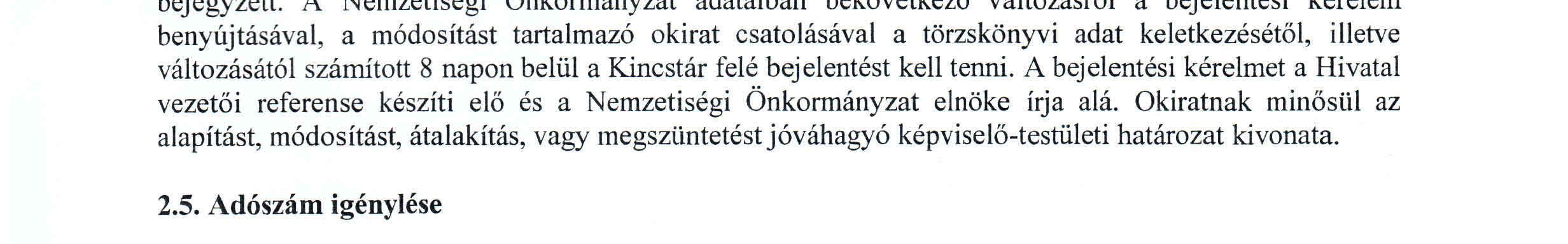 feladatok 045160 Közutak, hidak, alagutak üzemeltetése, fenntartása 063020 Víztermelés-,