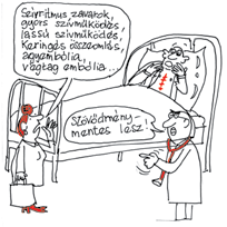 Abban az esetben, ha a kockázatfelmérő vizsgálatok nagy rizikóra utalnak (súlyos szívizom oxigénhiány terheléskor, jelentősebb kamraműködési zavar ultrahang vizsgálattal), a beteg további ún.
