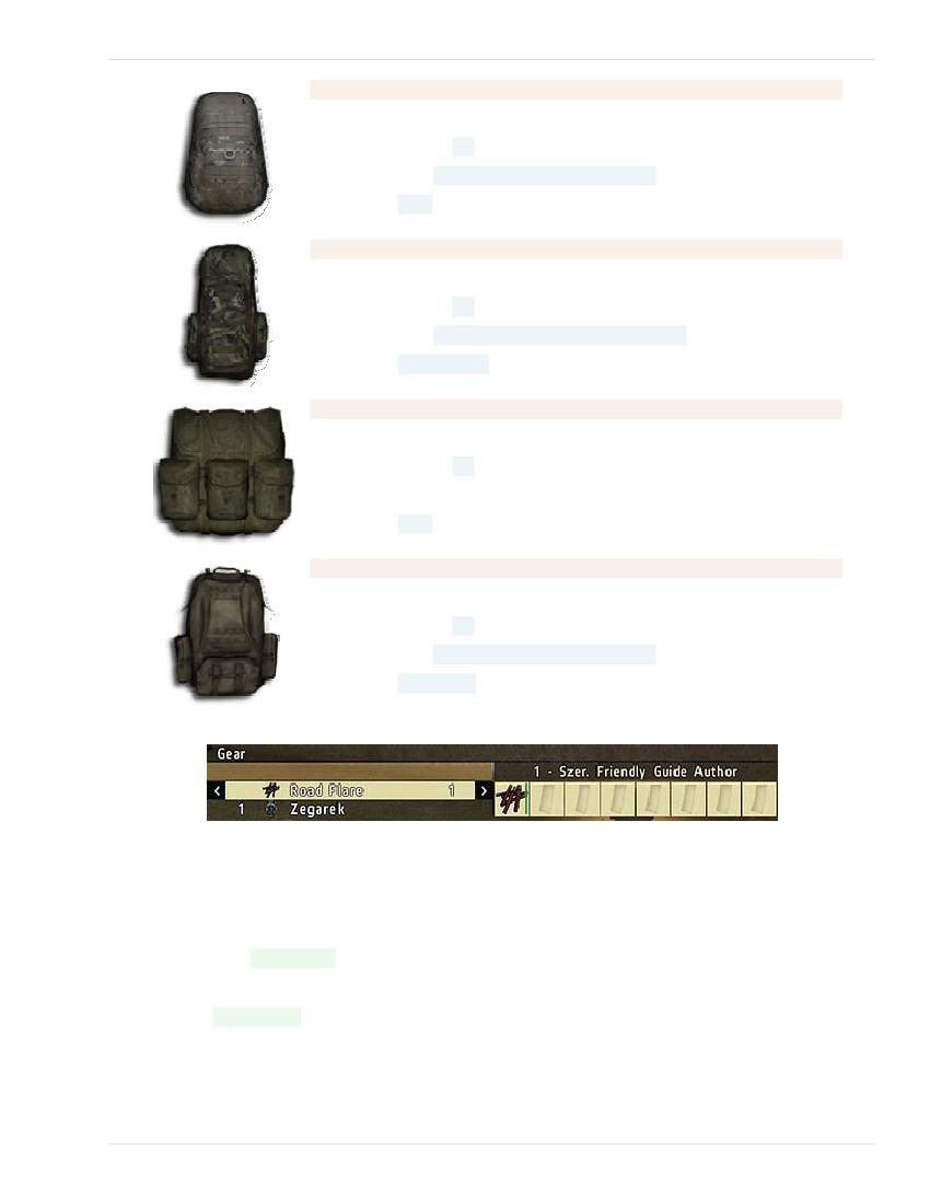 DayZ Game Guide 28 / 119 Assault Pack Férőhelyek száma: 12 Hol található: Civil negyed Ritkaság: gyakori Czech Backpack Férőhelyek száma: 16 Hol található: Civil negyed, katonai negyed Ritkaság: