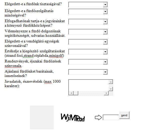 Online kérdőív példa: Vendégelégedettségi kérdőív Társaságunk számára fontos, hogy Vendégeinktől folyamatosan visszajelzéseket kapjunk szolgáltatásainkkal kapcsolatban.