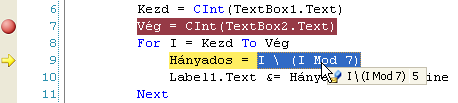 Töréspontok elhelyezése a programban Töréspont elhelyezéséhez kattintsunk a kódszerkesztő ablak bal szélén lévő sávra. Megjelenik a töréspontot jelző vörös kör. Eltávolításához kattintsunk a körre.