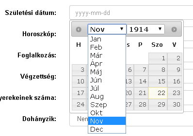 naptár segítségével kiválaszthatjuk a dátumot, nem kell gépelnünk Horoszkó: legördülõ mezõbõl kiválasztjuk horoszkópunkat (sokan kíváncsiak erre az adatra) Foglalkozás: gépeljük be mi a szakmánk,