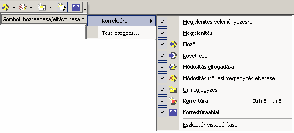 A teljes parancslista megjelenítéséhez várakoztassuk az egérmutatót a menüben.