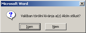 A Módosítás paranccsal a Stílus módosítása párbeszéd panelt jeleníthetjük meg, ahol a stílus létrehozásánál megismert módon változtathatjuk meg a stílus tulajdonságait.