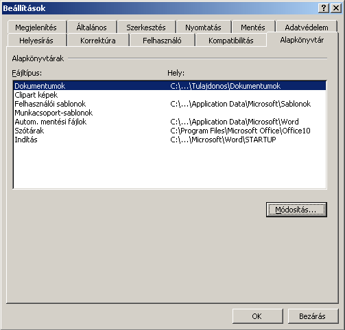 Szövegszerkesztés MS Word XP ALAPBEÁLLÍTÁSOK MÓDOSÍTÁSA A Word alkalmazása során lehetőségünk van a dokumentumok, sablonok és egyéb alkalmazások mentésekor alapértelmezettként használt mappák