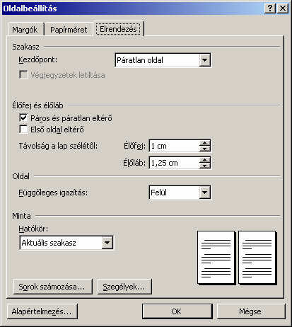 Szövegszerkesztés MS Word XP A Papírméret legördülő listában nyomtatótól függően különböző szabvány papírméretek közül választhatunk, de a Szélesség és Magasság rovatok segítségével tetszőleges