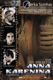 PROGRAMAJÁNLÓ Klim: Anna Karenina költõi dráma Lev Tolsztoj azonos címû regénye alapján Fordította: Kozma András Bemutató: 2013. március 22. 19.