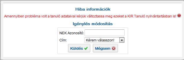 18. ábra Módosítási igény feladása a központi rendszer számára A NEK azonosító megadását követően.