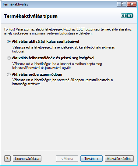 Az aktiválási kulcs általában a termék dobozában vagy a csomagolás hátoldalán található. A sikeres aktiváláshoz pontosan kell megadni az aktiválási kulcsot.