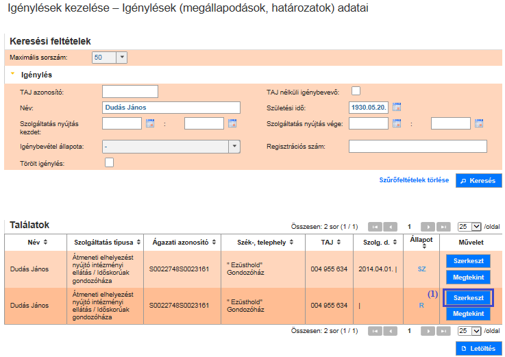 Azon megállapodások/határozatok esetében, amelyek törölhető állapotban vannak, a