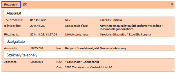 (5) az ütközés a fenntartónk két ellátó helye között áll fenn; (6) az igénybevevő a két szolgáltatást (időskorúak gondozóháza, szociális étkeztetés) egyidejűleg nem veheti igénybe, ezért a második