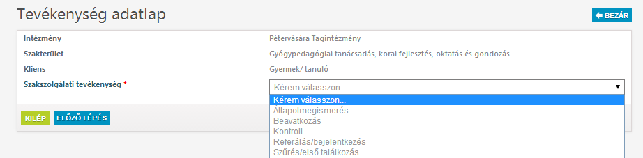 Lépései: Új Tevékenység felvitele Fejléc adatok megadása Kliens adatok megadása További adatok megadása 3.3.3.1.