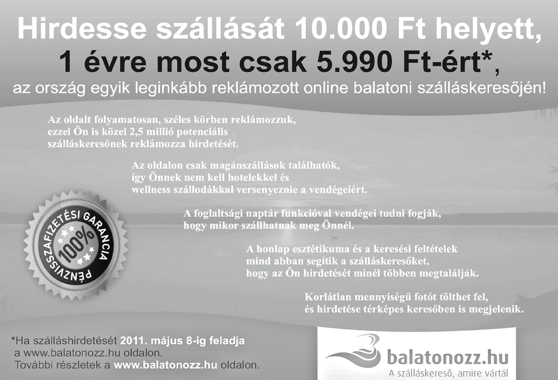 14 hirdetések Lellei újság IVÁN KERTÉSZET Cím: Balatonszemes, Vörösmarty u. Nyitva tartás: H P.: 8 17, Szo.