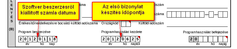 Saját fejlesztésű program: Beszerzés időpontja: A bejelentésnek mindig a bejelentési kötelezettséget keletkeztető esemény időpontjában érvényes/hatályos adatokat kell tartalmaznia.