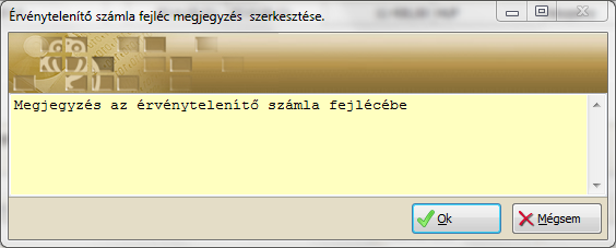 2.3 Számla érvénytelenítés Számla érvénytelenítést indítani a Véglegesített számlák kereső ablakból lehet.