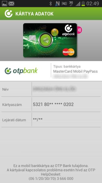 Fontos: a bankkártyához kapcsolódó CVC2 kód megjelenítése nem engedélyezett, ennek hiányában online környezetben (pl egy internetes áruházban) nem használható a mobil bankkártyája.