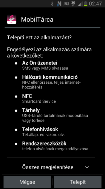 Tipp: javasoljuk, hogy az Android alkalmazások listájából az alkalmazás indító ikonját rakja a főképernyőre, hogy szükség esetén