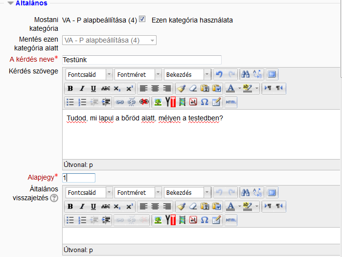 A teszt létrehozásánál már megszabtuk, hogy minden 3. kérdés után új oldalon folytatódjék a teszt. Ezért jelent meg a tesztünkben a 2. oldal is.