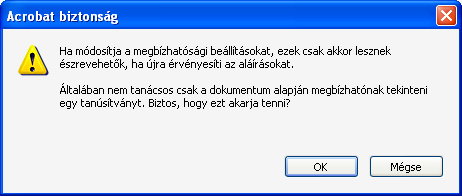 Hozzáadás a megbízható azonosítókhoz gombra: A következő ablakon