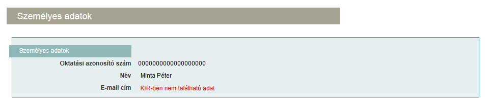 4.3.1.Személyes adatok lenyíló-visszazárható ablak A Személyes adatok (kék) blokk tartalma automatikusan kitöltődik.