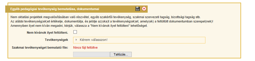 A blokk adatait a fentiekhez hasonlóan tudja feltölteni. 4.4.4.Az Önálló alkotói, művészeti tevékenységek bemutatása, dokumentumai blokk A blokk adatait a fentiekhez hasonlóan tudja feltölteni.