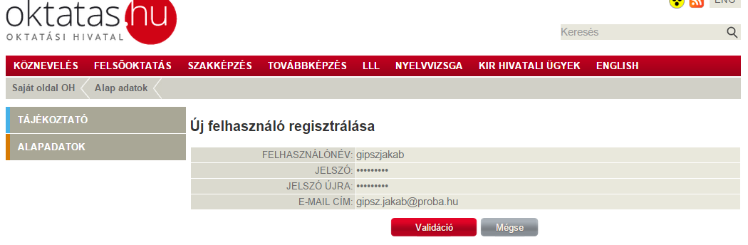 felhasználói típus alá bárki szabadon regisztrálhatott eddig is az oktatas.hu felületen.