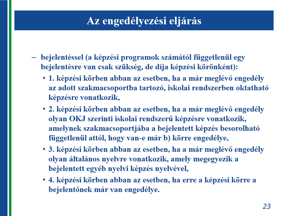Áttekintés az új felnőttképzési törvényről és végrehajtási rendeleteiről A szabályozásra az alábbi szakmai, szervezeti okok miatt van szükség: Az első és a második képzési kör vonatkozásában az