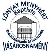 HELYI TANTERV 2014 Lónyay Menyhért Baptista Szakközépiskola és Szakiskola 1.sz.