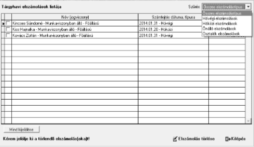 Kozmetika / Elszámolás törlése Ezen menüpontban van lehetőség a dolgozók számfejtéseinek törlésére.