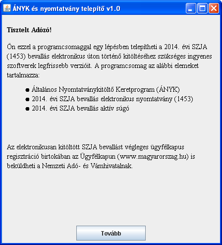 ÁNYK53. Az Általános nyomtatványkitöltő (ÁNYK), a személyi jövedelemadó  (SZJA) bevallás és kitöltési útmutató együttes telepítése - PDF Ingyenes  letöltés