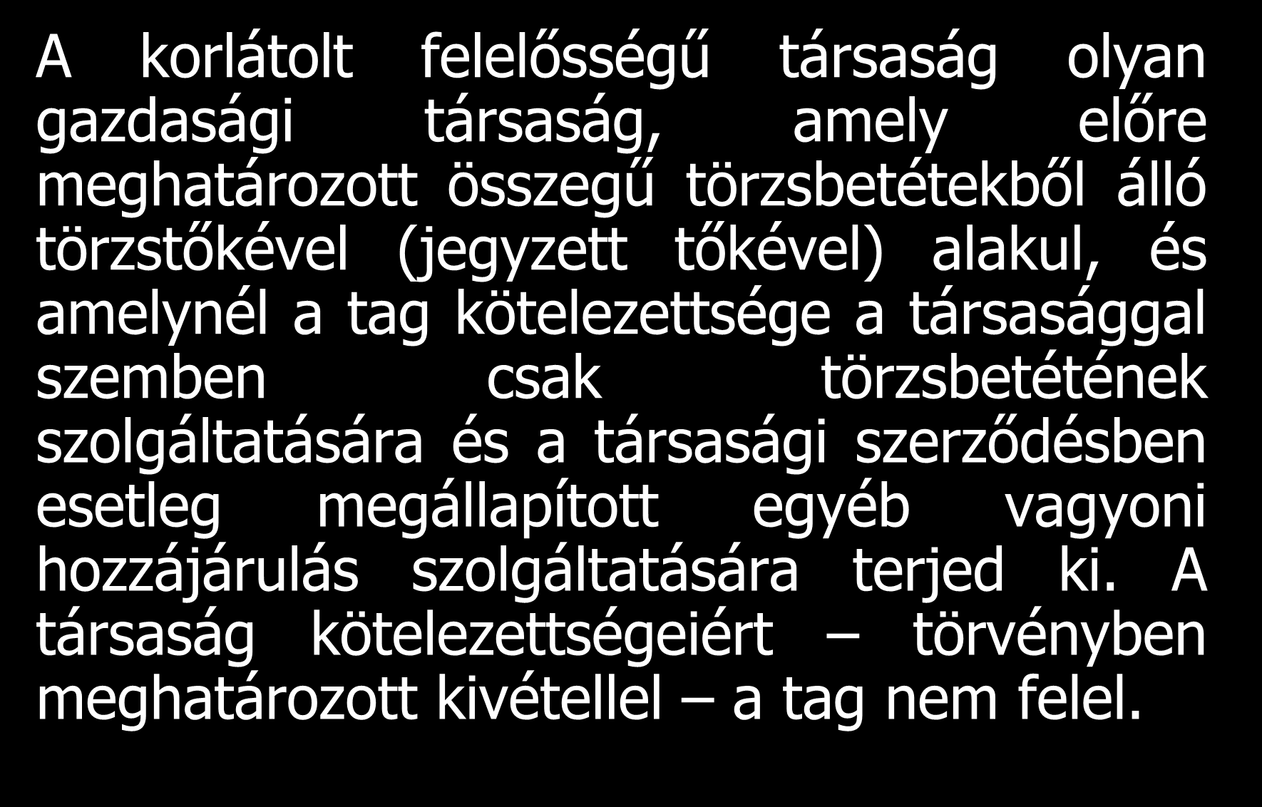 Korlátolt felelősségű társaság (kft.