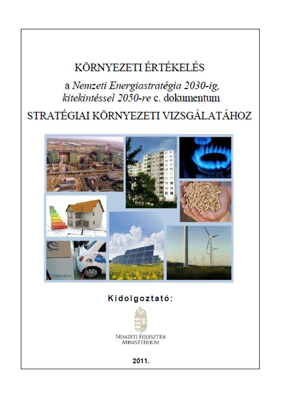 A Nemzeti Energiastratégia minőségirányítása A Nemzeti