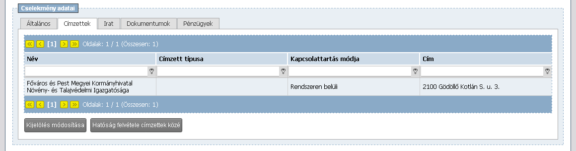 Ügyfelek számára Az ÁLTALÁNOS fülön látható az ELJÁRÁSI CSELEKMÉNY ÁLLAPOTA, mely az állásfoglalás kérés beküldéséig Rögzítés alatti lesz, és a KÜLDŐ FELHASZNÁLÓ, mely jelen esetben a kérelmet