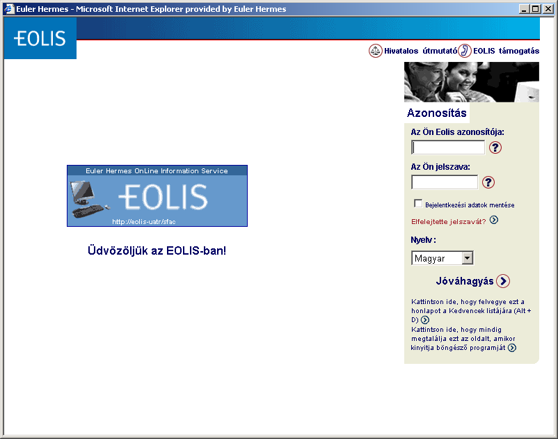 1. Első lépések 1.1 Az EOLIS bejelentkező oldala Az EOLIS elérése a https://eolis.eulerhermes.com/hu oldalon keresztül történik.