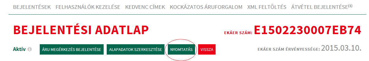 2. Bejelentések törlése A bejelentések listában a piszkozat és aktív státuszú bejelentés tételek mellett egy piros kuka ikon jelenik meg. Ezzel az ikonnal a bejelentés törlése kezdeményezhető.