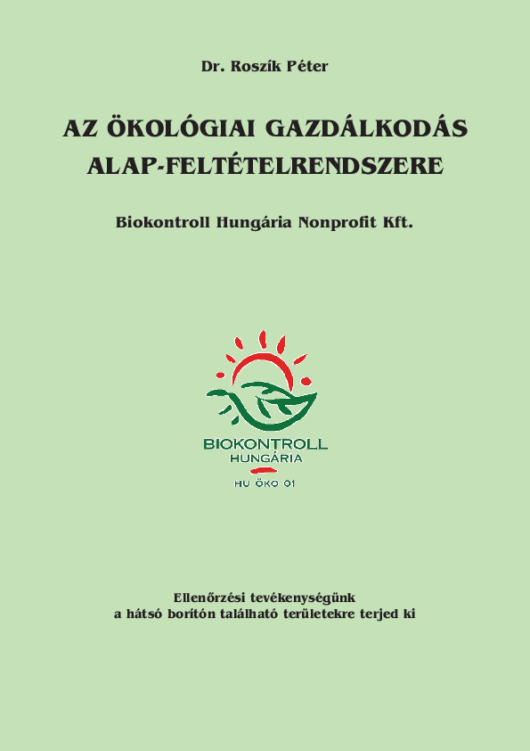 jogszabályi háttere és előírás rendszere: A Tanács 834/2007/EK a Bizottság