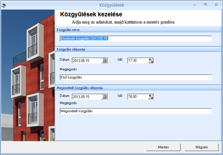 Közgyűlések Közgyűlések kezelése A tartani kívánt közgyűléseket a Közgyűlések kezelése menüpontban rögzítheti a Közgyűlés fülön.