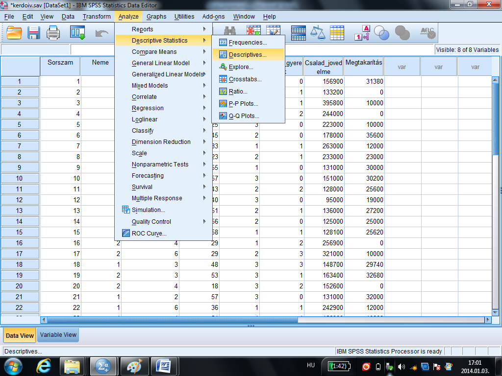 22 Adatbevitel a gyakorlatban SPSS szoftverrel Adatfajták Minták száma 3.